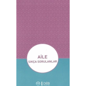 Aile - Sıkça Sorulanlar