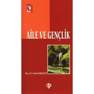 Aile ve Gençlik