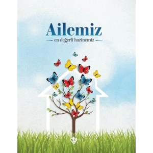 Ailemiz En Değerli Hazinemiz