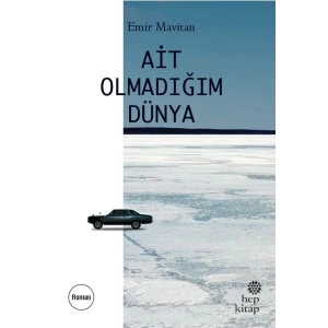 Ait Olmadığım Dünya