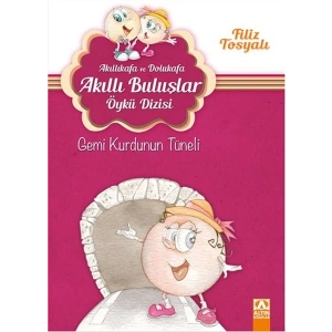 Akıllıkafa ve Dolukafa Akıllı Buluşlar Öykü Dizisi - Gemi Kurdunun Tüneli