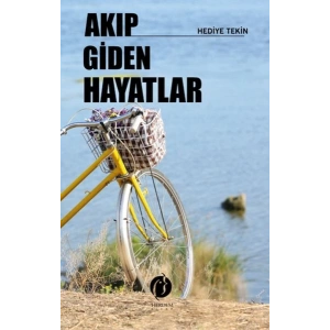 Akıp Giden Hayatlar