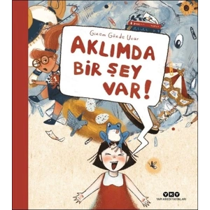Aklımda Bir Şey Var!