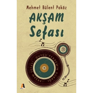 Akşam Sefası - Duygu Perdemin Durağı