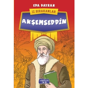 Akşemseddin - İz Bırakanlar