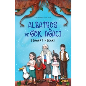 Albatros ve Gök Ağacı