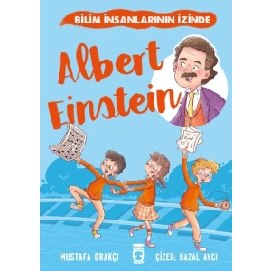 Albert Einstein - Bilim İnsanlarının İzinde