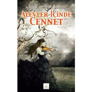 Alevler İçinde Cennet