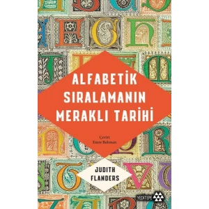 Alfabetik Sıralamanın Meraklı Tarihi