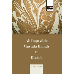 Ali Paşazade Mustafa Hamdi ve Divanı