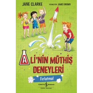 Alinin Müthiş Deneyleri - Fırlatma!