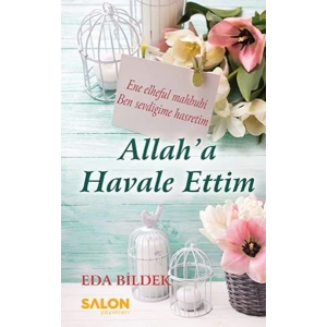 Allaha Havale Ettim