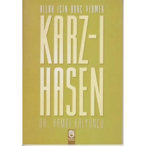 Allah İçin Borç Vermek Karz-ı Hasen