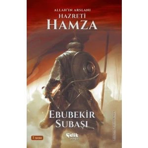 Allahın Aslanı Hazreti Hamza