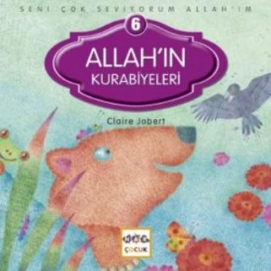 Allahın Kurabiyeleri / Seni Çok Seviyorum Allahım -6