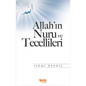 Allahın Nuru ve Tecellileri