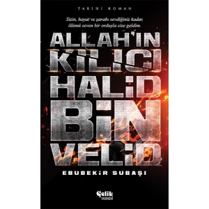 Allahın Kılıcı Halid Bin Velid