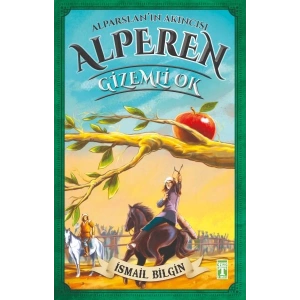 Alparslanın Akıncısı Alperen - Gizemli Ok