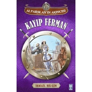 Alparslanın Akıncısı - Kayıp Ferman