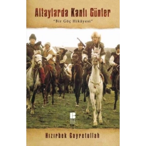 Altaylarda Kanlı Günler