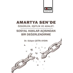 Amartya Sende Özgürlük, Eşitlik Ve Adalet