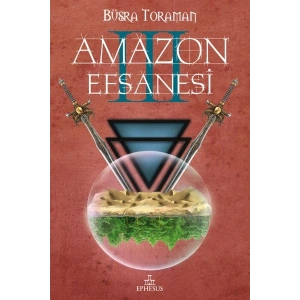 Amazon Efsanesi 3 - Uyanış