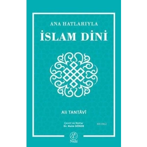 Ana Hatlarıyla İslam Dini