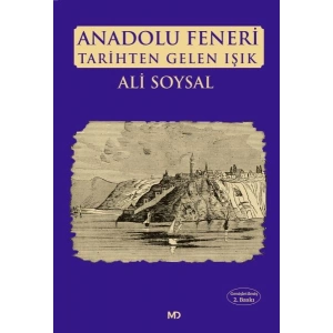 Anadolu Feneri Tarihten Gelen Işık