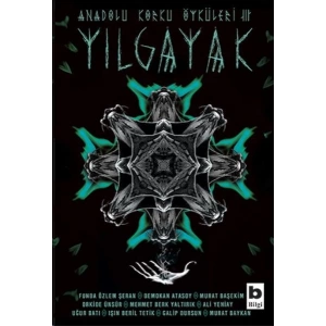 Anadolu Korku Öyküleri 3 - Yılgayak