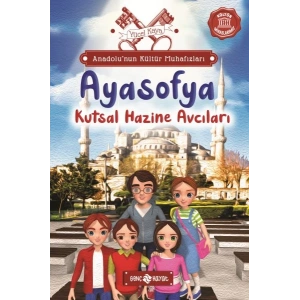 Anadolu’nun Kültür Muhafızları - 5 Ayasofya Kutsal Hazine Avcıları