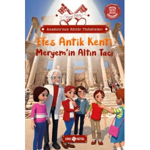 Anadolu’nun Kültür Muhafızları - 6 Efes Antik Kenti Meryem ’in Altın Tacı
