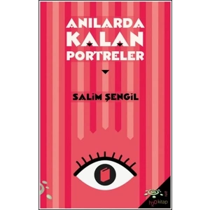 Anılarda Kalan Portreler