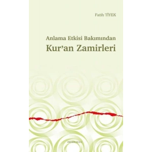 Anlama Etkisi Bakımından Kur’an Zamirleri