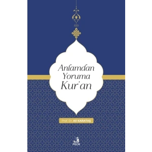 Anlamdan Yoruma Kur’an