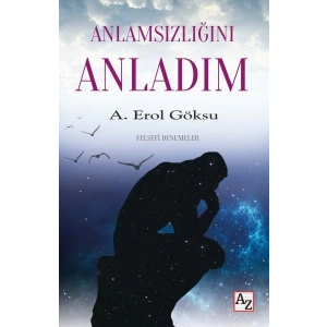 Anlamsızlığını Anladım
