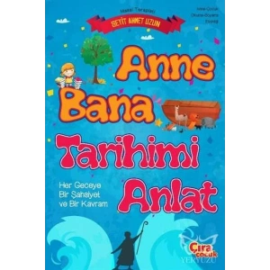 Anne Bana Tarihimi Anlat