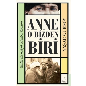 Anne O Bizden Biri