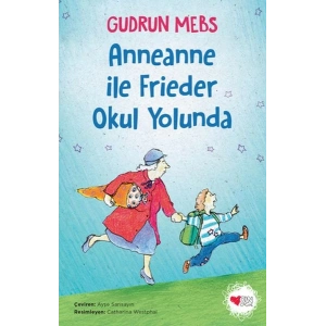 Anneanne ile Frieder Okul Yolunda