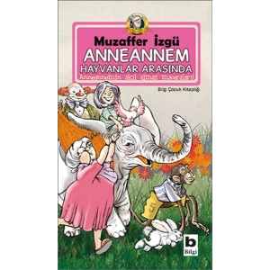 Anneannem Hayvanlar Arasında