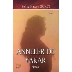 Anneler De Yakar