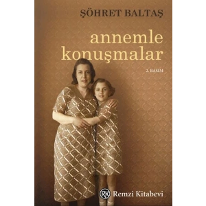 Annemle Konuşmalar