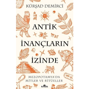 Antik İnançların İzinde