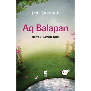 Aq Balapan  Beyaz Yavru Kuş