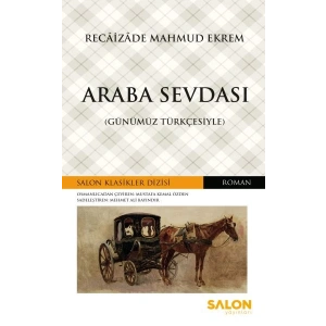 Araba Sevdası - Günümüz Türkçesiyle