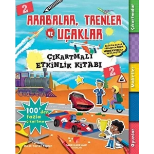 Arabalar, Trenler ve Uçaklar - Çıkartmalı Etkinlik Kitabı 2