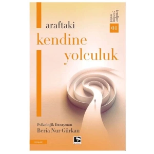 Araftaki Kendine Yolculuk