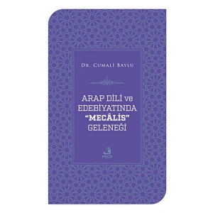 Arap Dili ve Edebiyatında Mecalis Geleneği