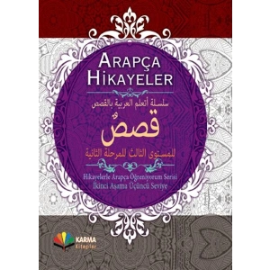 Arapça Hikayeler (Hikayelerle Arapça Öğreniyorum Serisi 2. Aşama 3. Seviye) (Ciltli)