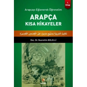 Arapçayı Eğlenerek Öğrenelim - Arapça Kısa Hikayeler