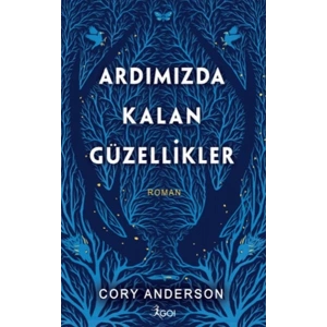 Ardımızda Kalan Güzellikler